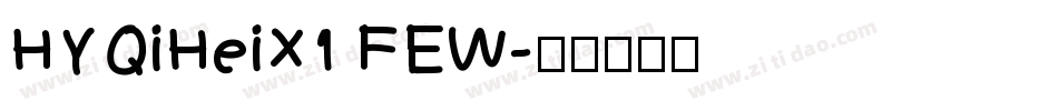 HYQiHeiX1 FEW字体转换